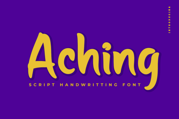 Why Aching Is the Script Handwritten Font Your Brand Needs